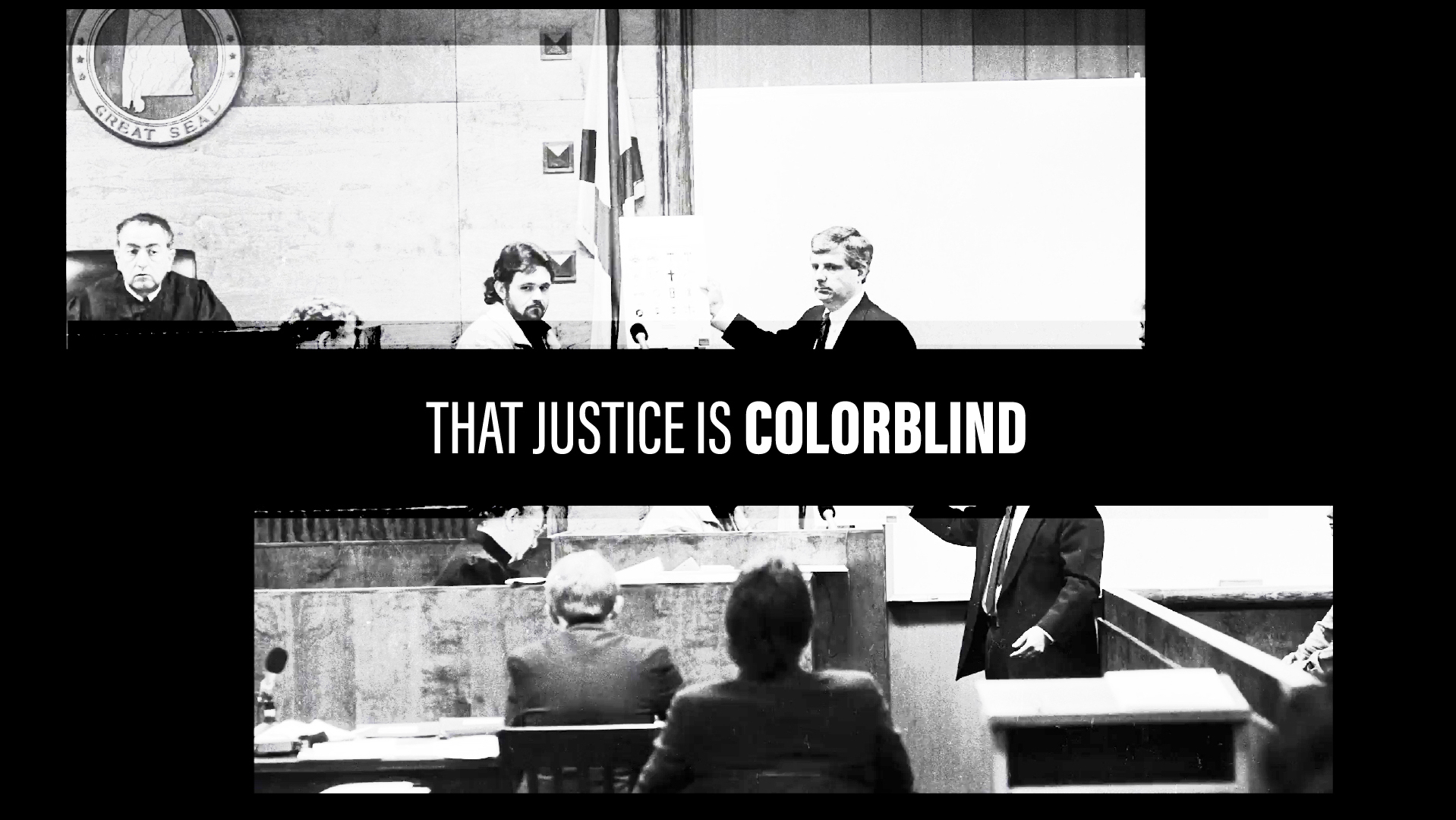 black and white images with text "that justice is colorblind"